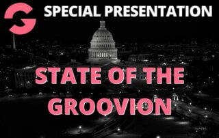 Groove Special Presentation State Of The Groovion